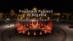 Nigeria Project | Dia.12m Music Dancing Water Fountain