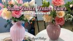 The Making of ZGS Glass's Hand-Blown Fenton Vases