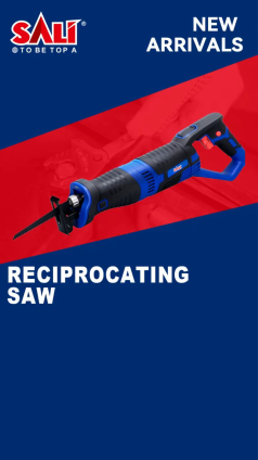 SALI RECIPROCATING SAW: Unmatched power, uncompromising safety.