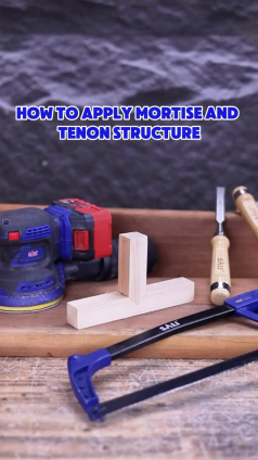 How to apply mortise and tenon structure