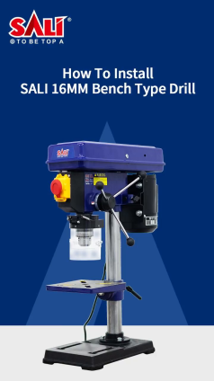 From box to bench: installing the SALI BENCH TYPE DRILL PRESS.