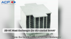 3D-VC Heat Exchanger for Air-cooled Server