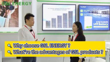 Why choose GSL ENERGY? What're the advantages of GSL Products? | LiFePO4 Battery Solar Storage
