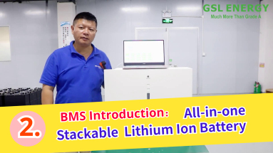 (2) BMS Introduction : GSL All-In-One Stackable Solar Lithium Ion Battery Solar Inverter System